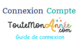 Tuto toutemonannee : Inscription et identification à l’espace élève, enseignants et parents